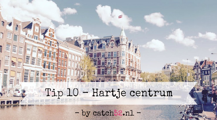 Tip 10 stadsdeel centrum restaurant Amsterdam Rokin