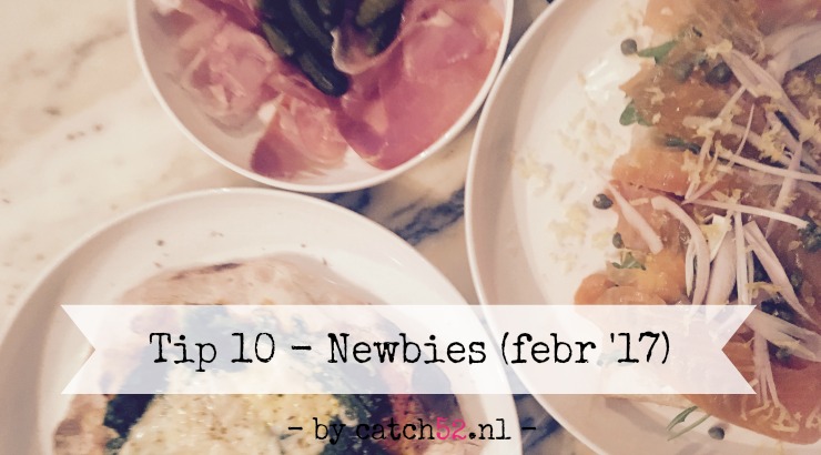 Tip 10 Newbies februari 2017 Amsterdam restaurant
