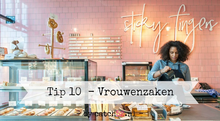 Tip 10 vrouwenzaken Sticky Fingers patisserie AMsterdam