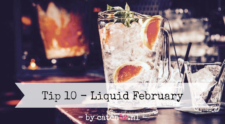 Tip 10 liquid february Amsterdam bars